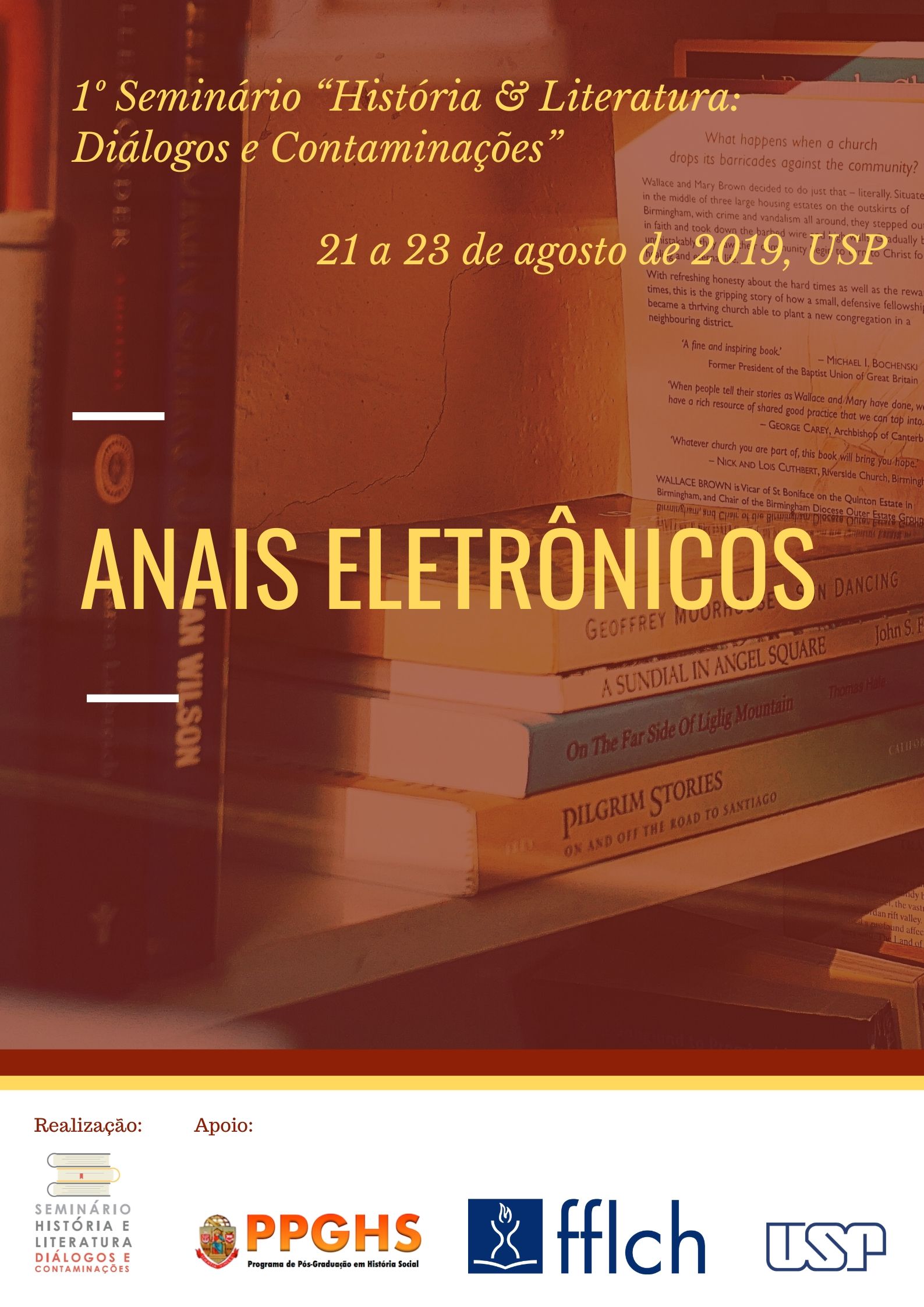 Anais Eletrônicos I Seminário História & Literatura: Diálogos e Contaminações